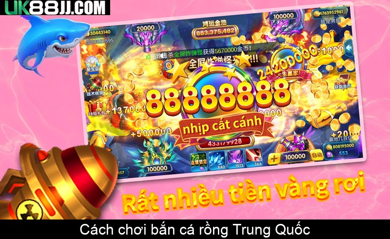 Cách chơi bắn cá rồng Trung Quốc